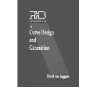 Practical Handbook of Curve Design and Generation