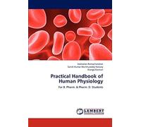 Practical Handbook of Human Physiology: For B. Pharm. & Pharm. D. Students