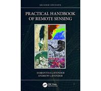 Practical Handbook of Remote Sensing