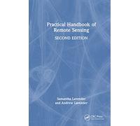 Practical Handbook of Remote Sensing