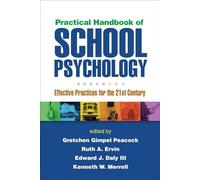 Practical Handbook of School Psychology: Effective Practices for the 21st Century