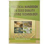 Practical Handbook On Seed Quality Testing Technology [Paperback] [Jan 01, 2012]