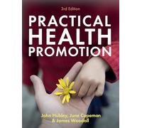 Practical Health Promotion, 3rd Edition