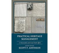 Practical Heritage Management: A Reasonable and Good Faith Effort