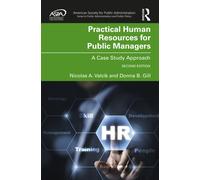 Practical Human Resources for Public Managers : A Case Study Approach