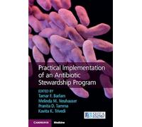 Practical Implementation of an Antibiotic Stewardship Program