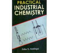 Practical Industrial Chemistry