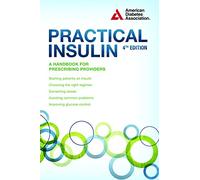 Practical Insulin: A Handbook for Prescribing Providers