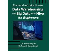 Practical Introduction to Data Warehousing and Big Data with Hive for Beginners
