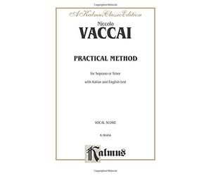 [(Practical Italian Vocal Method (Marzials): Soprano, Tenor)] [Author: Niccolo Vaccai] published on (March, 1985)
