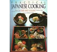 Practical Japanese Cooking: Easy and Elegant