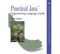 Practical Java Programming Language Guide
