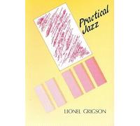 Practical Jazz: Step-by-step Guide to Harmony and Improvisation
