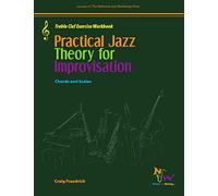 Practical Jazz Theory For Improvisation Treble Clef Exercise Workbook