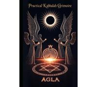 Practical Kabbalah Grimoire (Occult Textbooks)