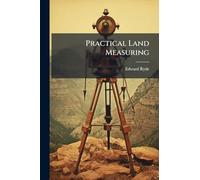 Practical Land Measuring