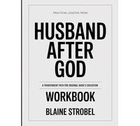 PRACTICAL LESSONS FROM HUSBAND AFTER GOD: A TRANSPARENT PATH FOR ORIGINAL BOOK’S EDUCATION