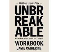 PRACTICAL LESSONS FROM UNBREAKABLE: A TRANSPARENT PATH FOR ORIGINAL BOOK’S EDUCATION
