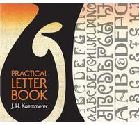 Practical Letter Book (Lettering, Calligraphy, Typography)