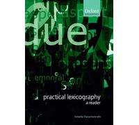 Practical Lexicography: A Reader (Oxford Linguistics)