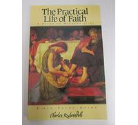 Practical Life of Faith: A Study of Hebrews, 11-13
