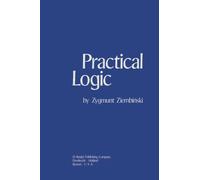 Practical Logic : With the Appendix on Deontic Logic