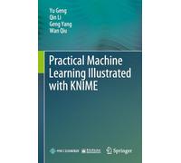 Practical Machine Learning Illustrated with KNIME