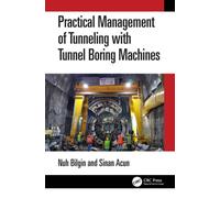 Practical Management of Tunneling with Tunnel Boring Machines