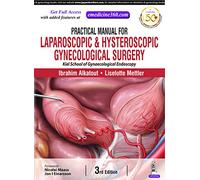 Practical Manual for Laparoscopic & Hysteroscopic Gynecological Surgery