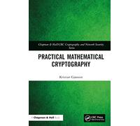 Practical Mathematical Cryptography (Chapman & Hall/CRC Cryptography and Network Security Series)