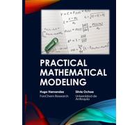 Practical Mathematical Modeling
