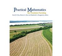 Practical Mathematics for Precision Farming: 168 (ASA, CSSA, and SSSA Books)