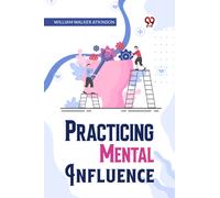 Practical Mental Influence