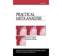 Practical Meta-Analysis: 49 (Applied Social Research Methods)