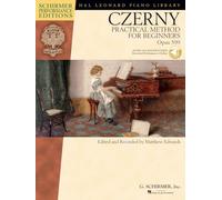 Practical Method for Beginners, Op. 599: With CDs of Performances (Book/Online Audio) (Hal Leonard Piano Library) - Carl Czerny (Includes Online Access Code)
