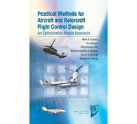 Practical Methods for Aircraft and Rotorcraft Flight Control Design: An Optimization-Based Approach