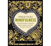 Practical Mindfulness