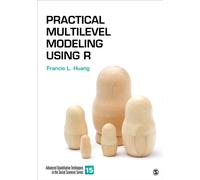 Practical Multilevel Modeling Using R