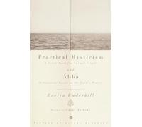 Practical Mysticism: A Little Book for Normal People and Abba: Meditations Based on the Lord's Prayer (Vintage Spiritual Classics) by Evelyn Underhill (2003-08-19)