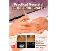 Practical Neonatal Echocardiography (PEDIATRICS)