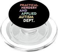 Practical Nerdery & Applied Autism Dept Neurodiversity Nerd PopSockets PopGrip for MagSafe
