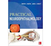 Practical Neuroophthalmology (NEUROLOGY)