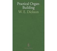 Practical Organ-Building