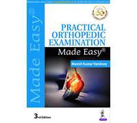 Practical Orthopedic Examination Made Easy