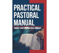 Practical Pastoral Manual