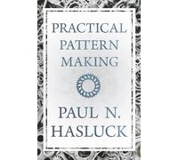 Practical Pattern Making