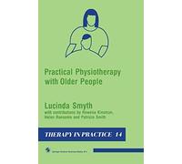 Practical Physiotherapy with Older People – Therapy in Practice Series