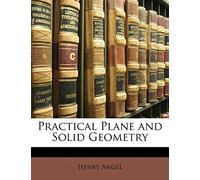 Practical Plane and Solid Geometry