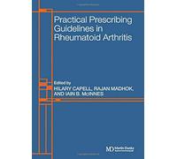 Practical Prescribing Guidelines for Rheumatoid Arthritis