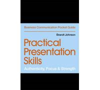 Practical Presentation Skills